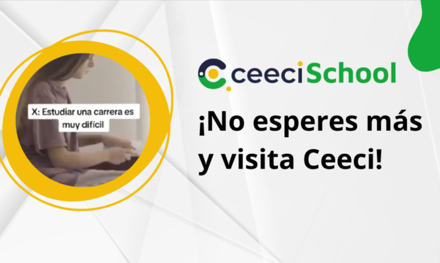 ¡No esperes más y visita Ceeci!