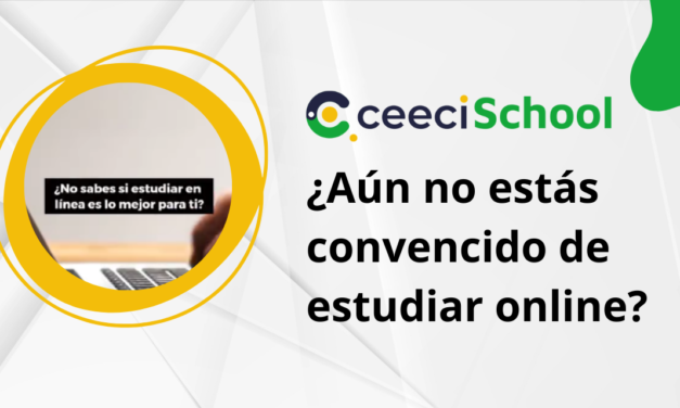 ¿Aún no estás convencido de estudiar online?