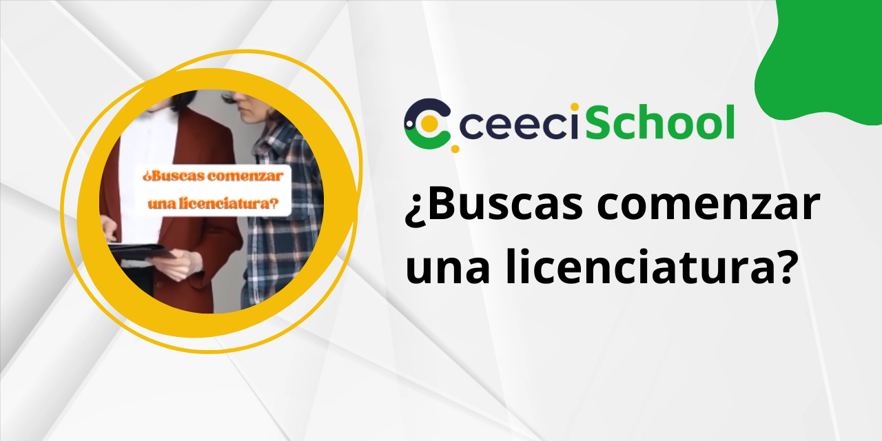 ¿Buscas comenzar una licenciatura?