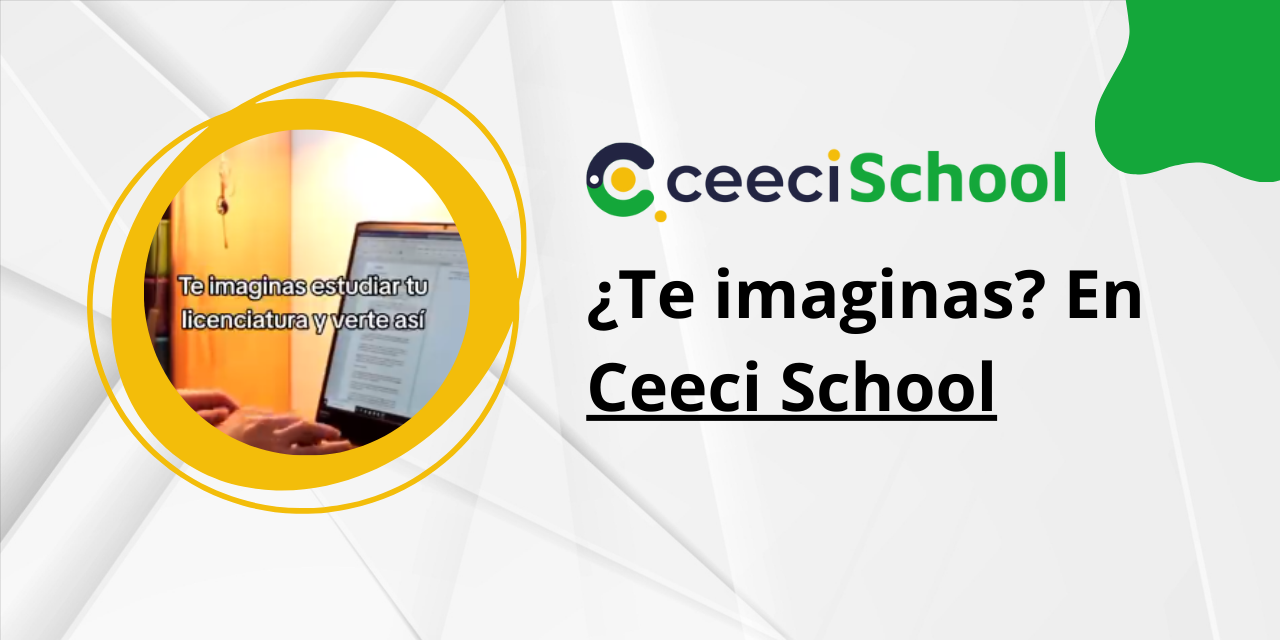 ¿Te imaginas? En Ceeci School