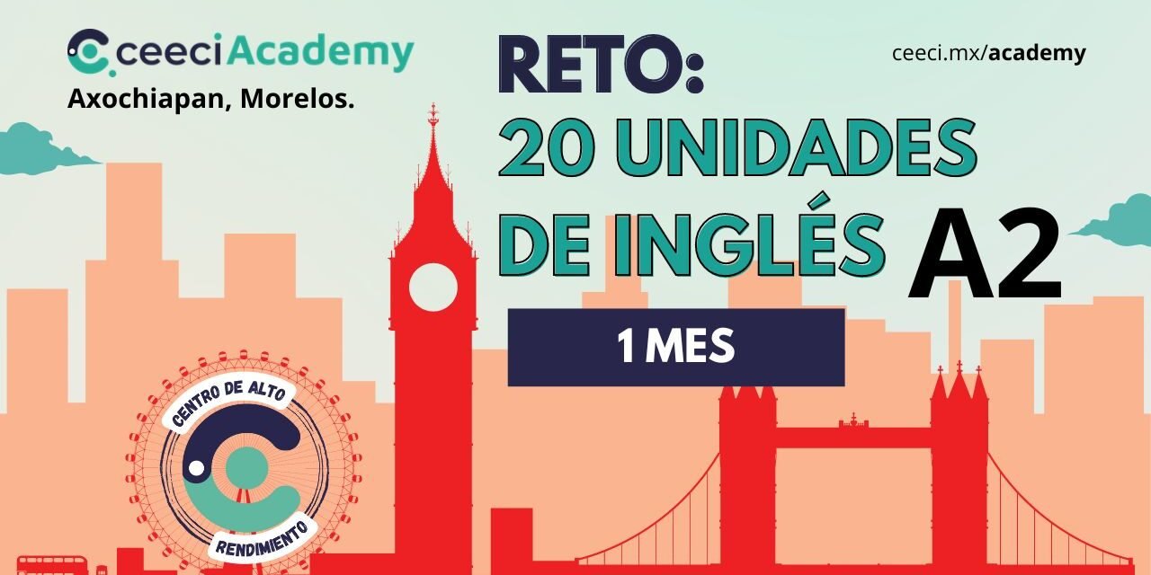 Ceeci Academy lanza desafío único: 20 Unidades de Inglés en un mes en Axochiapan, Morelos.