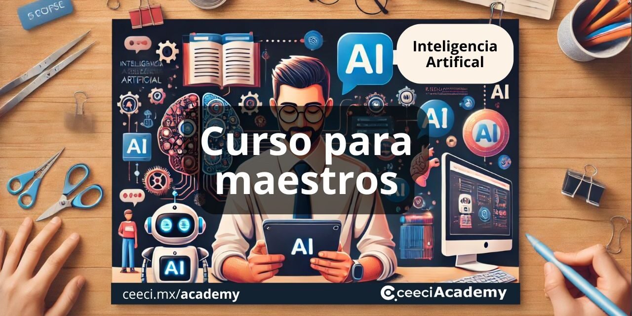 Curso de Inteligencia Artificial para Maestros