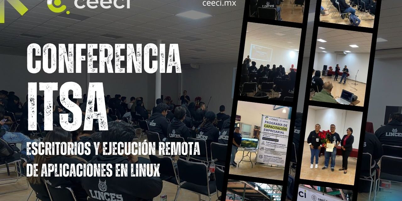 Ceeci impulsa el conocimiento tecnológico con conferencia en el ITSA