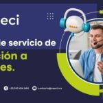 Ceeci implementa mesa de servicio para su atención a clientes